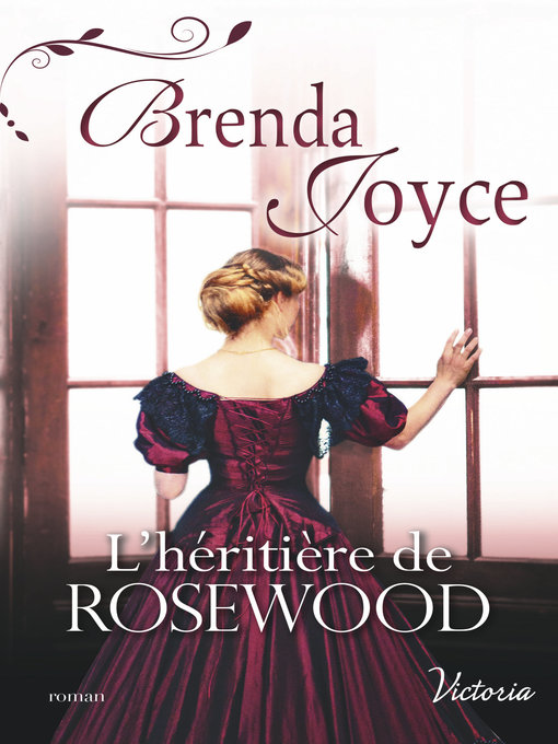 Title details for L'héritière de Rosewood by Brenda Joyce - Available